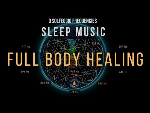 BLACK SCREEN SLEEP MUSIC ☯ All 9 solfeggio frequencies ☯ Full body Healing