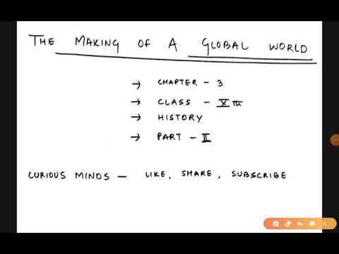 MAKING OF A GLOBAL WORLD | CHAPTER 3 | PART 2 | JKBOSE | CBSE | CURIOUS MINDS