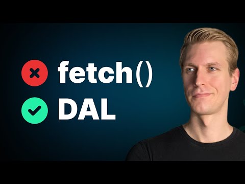 Next.js Fetch Data the Right Way (with a Data Access Layer!) (Security, Auth, DTO)