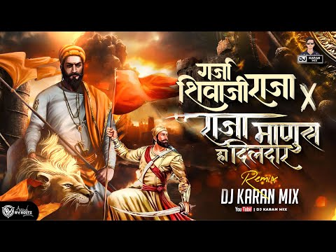 Ugavla Tara x Raja Manus Dildar - DJ Karan Mix | Shivaji Maharaj DJ Song | 2024 Shivjayanti Special