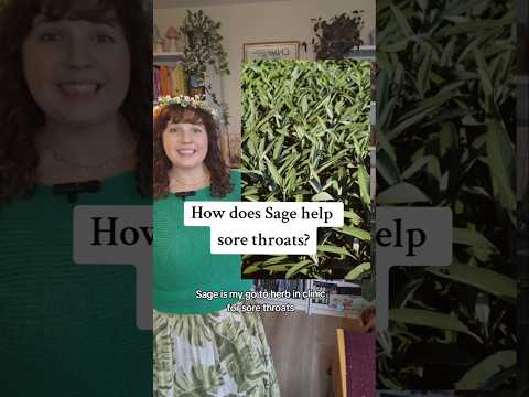 How does Sage help sore throats?