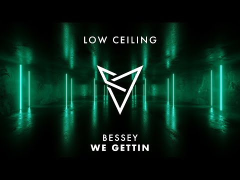 Bessey - WE GETTIN