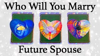 WHO WILL YOU MARRY? | YOUR FUTURE SPOUSE | 🔮PICK A CARD🔮VERY DETAILED! (Timeless)