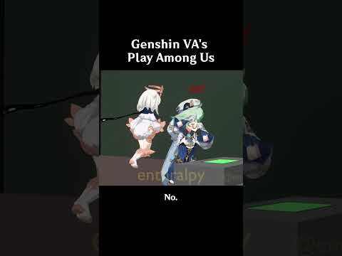 Genshin VA's Play Among Us  #genshinimpact