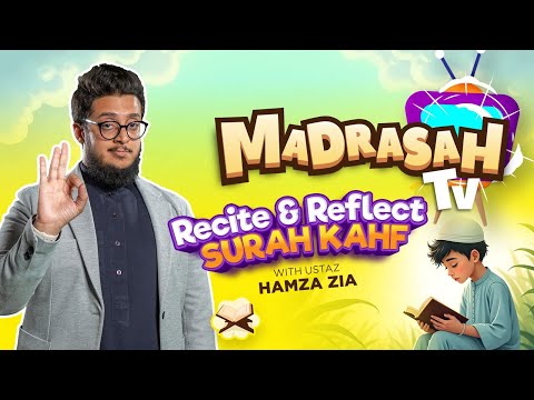 Recite & Reflect | Surah Kahf with Ustaz Hamza Zia | #MadrasahTV