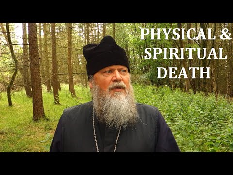 PHYSICAL & SPIRITUAL DEATH