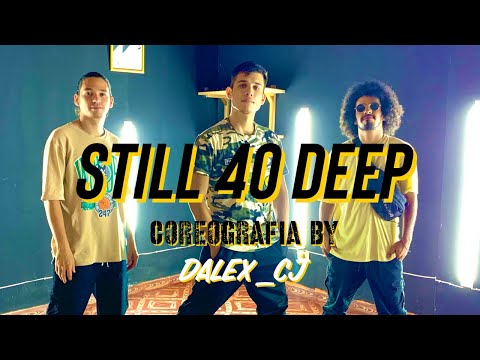 COREOGRAFIA CRISTIANA - STILL 40 DEEP - Hulvey ft Wande by @dalex_cj