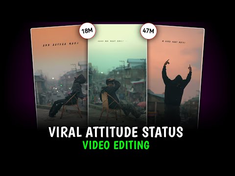 Instagram Viral Attitude Status Video Kaise Banaye | Viral Attitude Status Video Editing