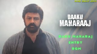 Daaku Maharaaj - Entry BGM | HQ Audio | Dolby 7.1 | N.B.K | Bobby | Thaman .S | 4K