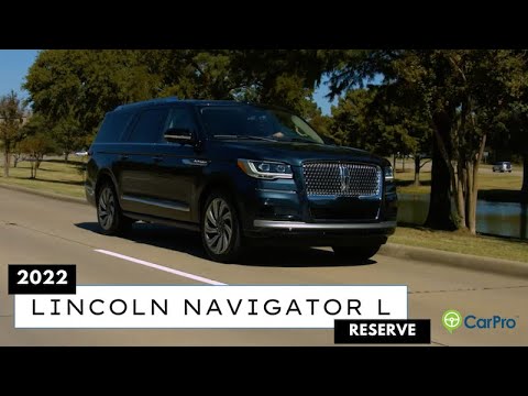 2022 Lincoln Navigator L Reserve Review