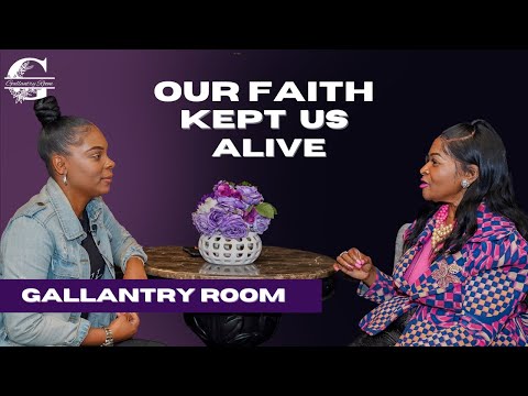 Faith Kept Us Alive| | Ft Dr. Oliva James | Episode 33