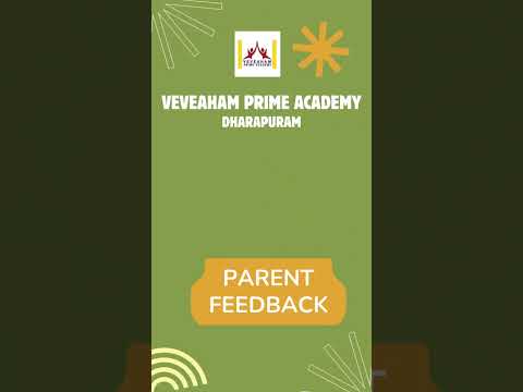 VEVEAHAM PRIME ACADEMY _ PARENT FEEDBACK