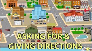 Asking for and Giving Directions