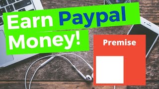 PREMISE APP TO EARN MONEY 2020 | How to use premise app to earn money? How does premise app work?