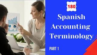 Top Spanish Accounting Terminology - Part 1 of 2.