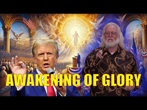 Chuck Pierce URGENT MESSAGE 🔥 THE AWAKENING OF GLORY: ADVANCING INTO A NEW ERA FOR THE ECCLESIA