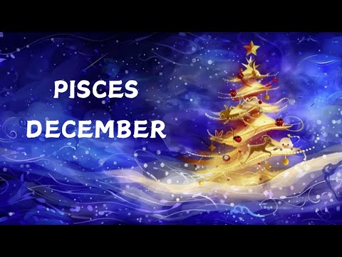 PISCES DECEMBER TAROT CARD READING PREDICTIONS