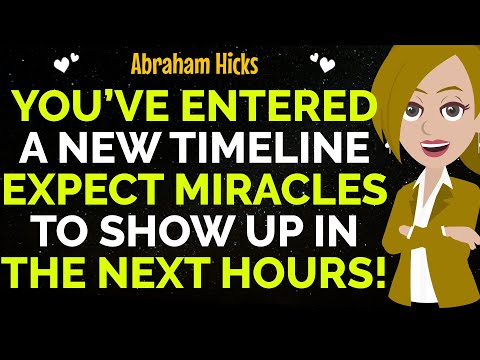 You’ve Entered A New Timeline Expect Miracles To Show Up InThe Next Hours !✨✅Abraham Hicks 2025