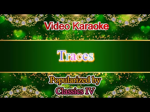 Traces - Classics IV Video Karaoke