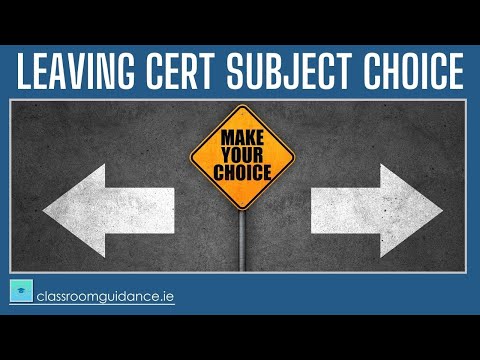 How to choose the best subject combination for my Leaving Cert