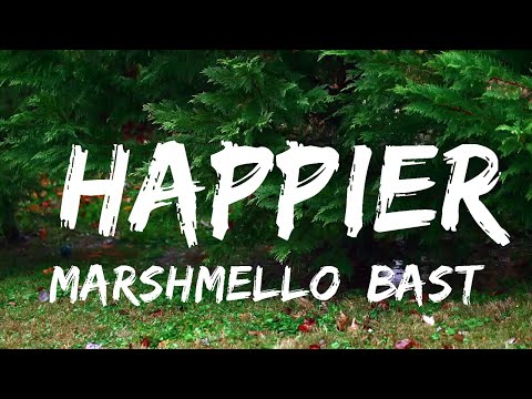 Marshmello, Bastille - Happier (Lyrics)  | Music one for me