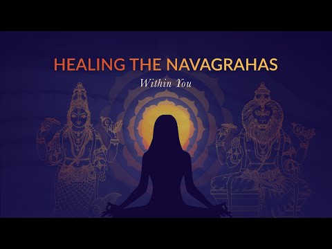 Healing the Navagrahas Within You