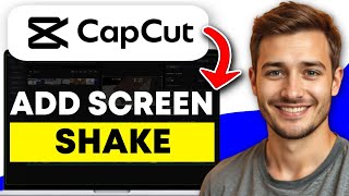 How To Add Screen Shake in Capcut (2025)