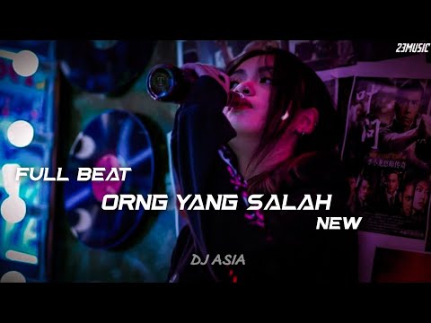 DJ ORANG YANG SALAH FULL BEAT " GAYUNG TAK BERSAMBUT VIRAL TIKTOK 2023