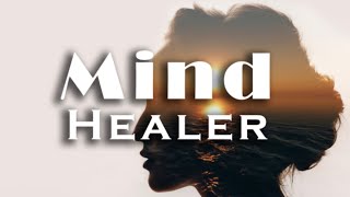 Mind Healer (Morphic Field to Heal all Mental Disorders)