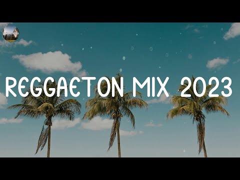 REGGAETON MIX 2023 🔥 LATINO MIX 2023 LO MAS NUEVO 💧 MÚSICA LATINA PARA FIESTAS CALIENTES