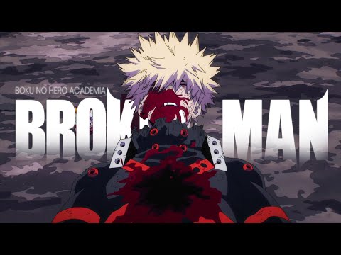 「AMV」Broken Man