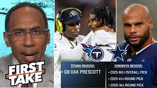 FIRST TAKE | Cowboys trade Dak to Titans to draft Shedeur & hire Deion as HC - Stephen A. IMAGINE