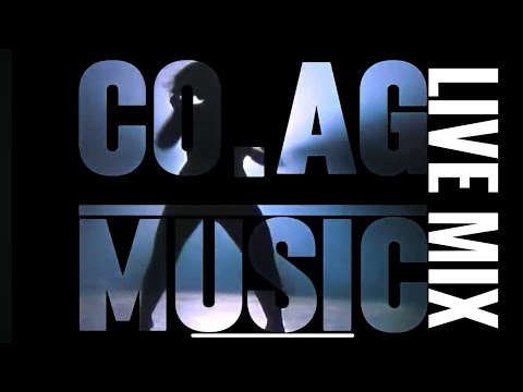 CO.AG MUSIC LIVE mix part 2