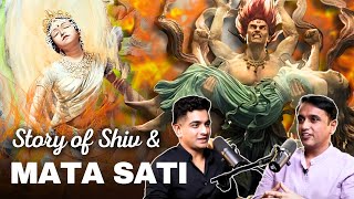 Story of Shiva & Sati | Dr. Vineet Aggarwal | @ranveerallahbadia