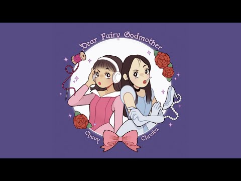 Chevy & Clavita - Dear Fairy Godmother (official audio)