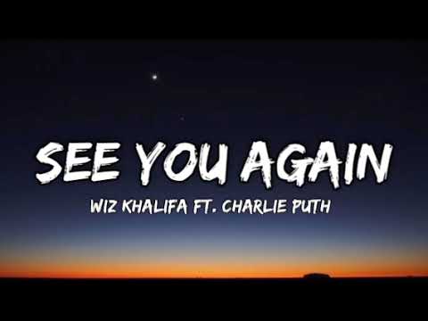 Charlie Puth- See You Again (lyrics) ft. Wiz Khalifa