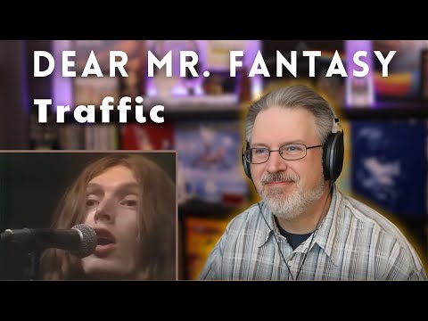 Classical Composer Reacts to TRAFFIC: DEAR MR. FANTASY | The Daily Doug (Episode 855)