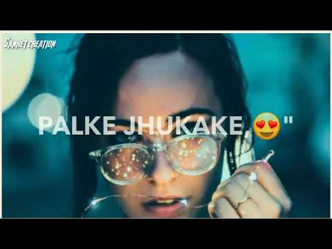 😘MUZE YAD HAI🙂 DEKHAKE NAJARE CHURANA NEW STYLE WHATSAPP STATUS