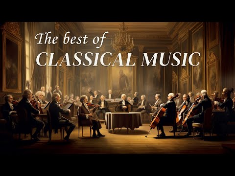 classical music for the soul | classical music to work🎼 Relaxing Classical Music & AI ART