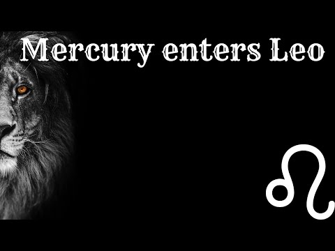 Mercury enters Leo