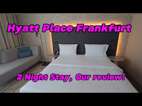 Hyatt Place Hotel - Frankfurt Airport, 2 Night Stay, Our Review!