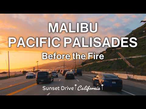 Malibu & Pacific Palisades Before the Fire | In Loving Memory