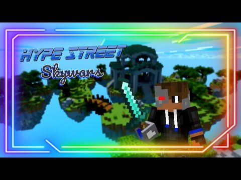 HYPE STREET - A Skywars Montage (Minecraft)