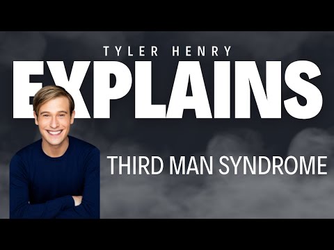 Tyler Explains: Third Man Syndrome