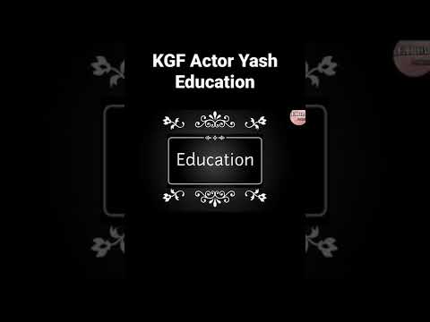 KGF Actor Yash Education