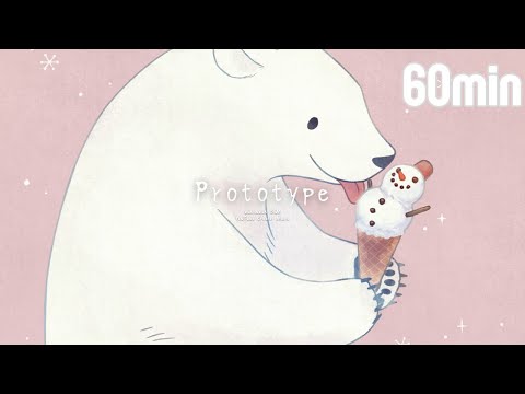 No Copyright Music『Prototype』[Chill / Comfortable / Lo-fi / 1 hour / For work / For streaming]