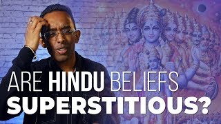 Superstition in Hinduism  |   Are Hindu Beliefs Superstitious?