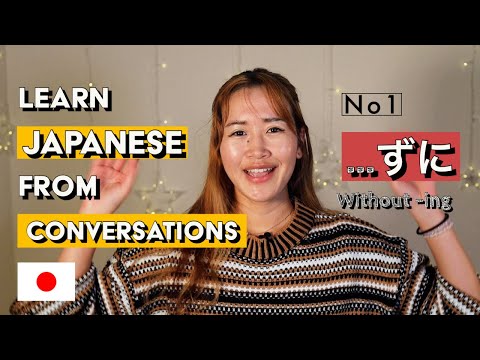 【ずに】without -ing in Japanese | N3 grammar