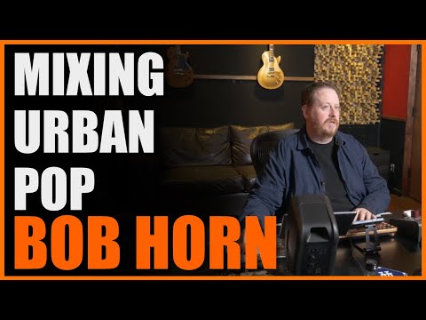 Mixing Urban Pop With Bob Horn