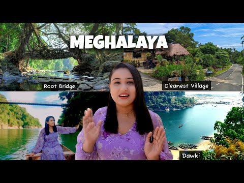 Exploring MEGHALAYA - Living Root Bridge, Mawlynnong Cleanest Village and Dawki ||